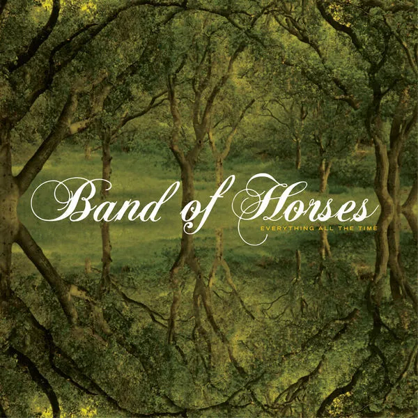 Everything All the Time by Band of Horses